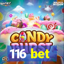 116 bet